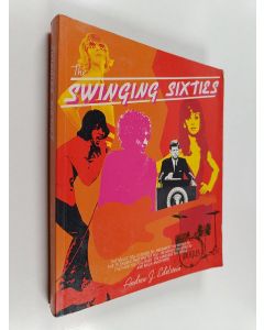 Kirjailijan Andrew J. Edelstein käytetty kirja The Swinging Sixties