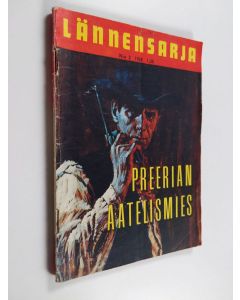 Kirjailijan Konrad Kölbl käytetty teos Lännensarja 2/1965 : Preerian aatelismies