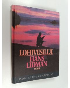 Kirjailijan Hans Lidman käytetty kirja Lohivesillä