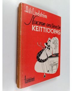 Kirjailijan Aili Lindström käytetty kirja Nuoren emännän keittiöopas