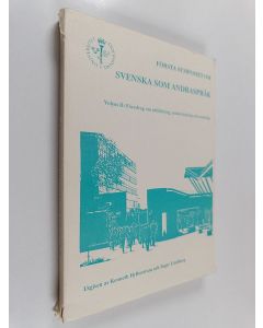 käytetty kirja Första symposiet om svenska som andraspråk, Vol. 2 : Föredrag om utbildning, undervisning och testing