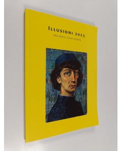 käytetty kirja Illusioni 2023 : Mika Waltari -seuran vuosikirja