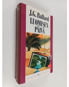 Kirjailijan J. G. Ballard käytetty kirja Luomisen päivä