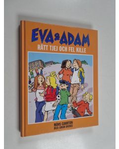 Kirjailijan Måns Gahrton käytetty kirja Eva och Adam: rätt tjej och fel kille