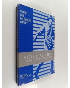Kirjailijan Henry Mintzberg käytetty kirja Structure in fives : designing effective organizations