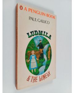 Kirjailijan Paul Gallico käytetty kirja Ludmila - And The Lonely