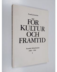 Kirjailijan Frank Jernström käytetty kirja För kultur och framtid