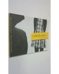 Tekijän Hanna ym. Hietaluoma-Hanin  käytetty kirja Näkökulmia kulttuurienväliseen vuoropuheluun = Perspectives on intercultural dialogue = Synvinklar på interkulturell dialog