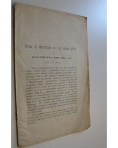 Kirjailijan A. E Streng käytetty teos Bidrag till kännedomen om Lojo sockens klimat I : Snöförhållandena vintern 1901-1902 (& Lumisuhteet Lohjalla talvena 1901-1902 referaatti)