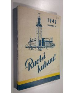 käytetty kirja Ruotsi kutsuu : vuosikirja 1942