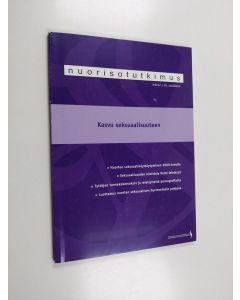 käytetty kirja Nuorisotutkimus 3/2012 : Kasvu seksuaalisuuteen