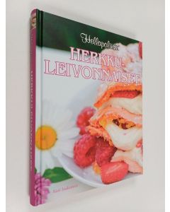 Kirjailijan Kati Jaakonen käytetty kirja Hellapoliisin herkkuleivonnaiset