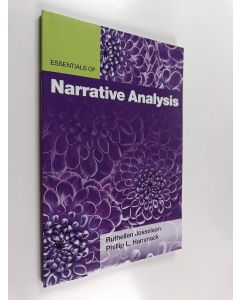 Kirjailijan Ruthellen Josselson & Phillip L. Hammack uusi kirja Essentials of Narrative Analysis