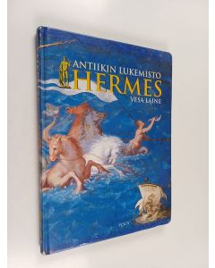 Kirjailijan Vesa Laine käytetty kirja Hermes : antiikin lukemisto