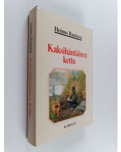 Kirjailijan Heimo Rautava käytetty kirja Kaksihäntäinen kettu