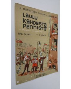 Kirjailijan Saukki käytetty teos Laulu kahdesta pennistä : ganzone da due soldi