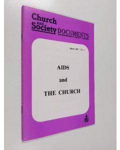 käytetty teos AIDS and the Church - Hearing on AIDS : Central Committee Geneva, January 1987