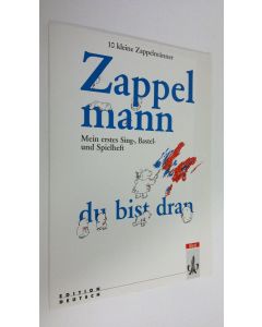 Kirjailijan Rotraud Cros käytetty kirja 10 kleine Zappelmänner : Zappelmann du bist dran - Mein erstes Sing-, Bastel- und Spielheft (ERINOMAINEN)