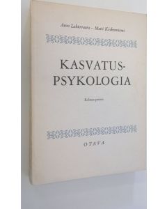 Kirjailijan Arvo Lehtovaara käytetty kirja Kasvatuspsykologia : 20 kuvaa ja kuviota
