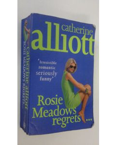Kirjailijan Catherine Alliott käytetty kirja Rosie Meadows Regrets ...