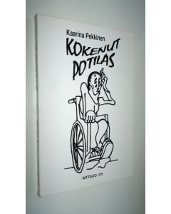 Kirjailijan Kaarina Pekkinen käytetty kirja Kokenut potilas