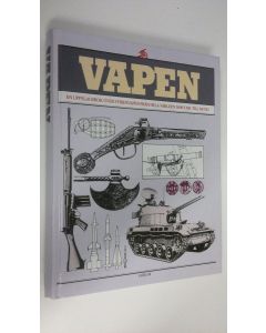 Kirjailijan The Diagram Group käytetty kirja Vapen : En uppslagsbok över stridsvapen från hela världen 5000 F.Kr. Till nutid