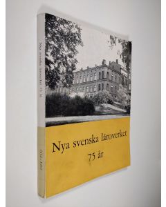 käytetty kirja Nya svenska läroverket 75 år : krönika och matrikel 1932-1957