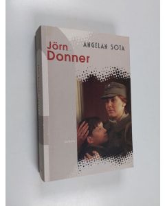 Kirjailijan Jörn Donner käytetty kirja Angelan sota