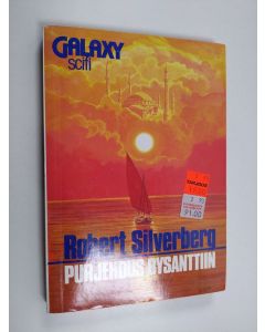 Kirjailijan Robert Silverberg käytetty kirja Purjehdus Bysanttiin