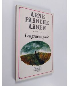 Kirjailijan Arne Paasche Aasen käytetty kirja Lengselens gate - Dikt