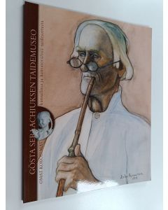 käytetty kirja Gösta Serlachiuksen taidemuseo : omat kokoelmat : kansallisia ja kansainvälisiä taideaarteita