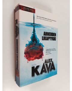 Kirjailijan Alex Kava käytetty kirja Ahneuden likapyykki