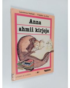 Kirjailijan Laurence Herbert käytetty kirja Anna ahmii kirjoja