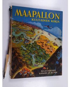 Kirjailijan Jane Werner Watson käytetty kirja Maapallon kultainen kirja : maantietoa sanoin ja kuvin