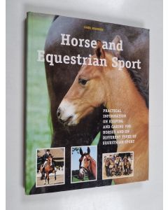 Kirjailijan Josee Hermsen käytetty kirja The Horse and Equestrian Sports