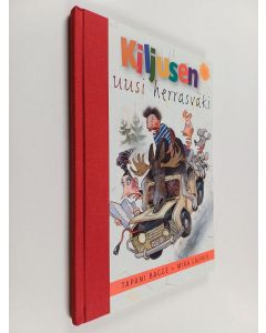 Kirjailijan Tapani Bagge käytetty kirja Kiljusen uusi herrasväki