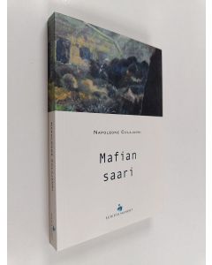 Kirjailijan Napoleone Colajanni käytetty kirja Mafian saari