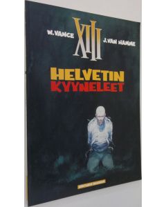 Kirjailijan William Vance käytetty kirja Helvetin kyyneleet