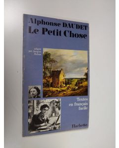 Kirjailijan Alphonse Daudet käytetty kirja Le Petit Chose
