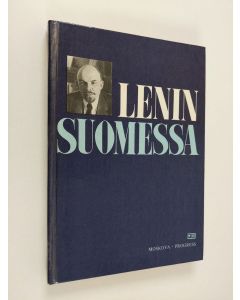 Kirjailijan Pavel Moskovski käytetty kirja Lenin Suomessa : muistopaikkoja