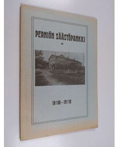 Kirjailijan Aksel Enberg käytetty kirja Perniön säästöpankki 29/9 1868-29/9 1918