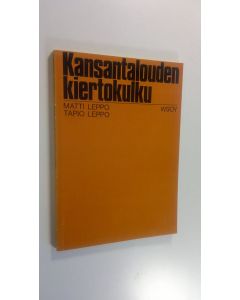 Kirjailijan Matti Leppo käytetty kirja Kansantalouden kiertokulku