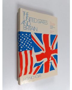 Kirjailijan Herbert George Nicholas käytetty kirja The United States and Britain