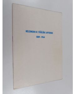 Kirjailijan K. K. E. Vihma käytetty teos Helsingin IX (Töölön) apteekki 1889-1966