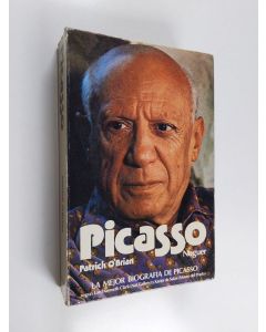 Kirjailijan Patrick O'Brian käytetty kirja Picasso : Pablo Ruiz Picasso