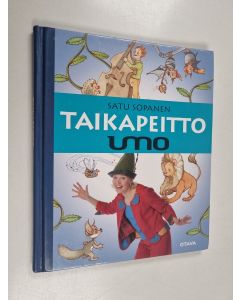 Kirjailijan Satu Sopanen käytetty kirja Taikapeitto