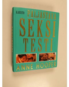 Kirjailijan Taija Mård & Anne Hooper käytetty kirja Paljastava seksitesti