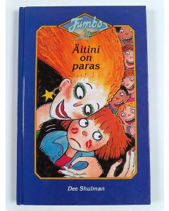 Kirjailijan Dee Shulman uusi kirja Äitini on paras