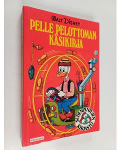 Kirjailijan Walt Disney käytetty kirja Pelle Pelottoman käsikirja