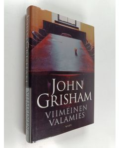 Kirjailijan John Grisham käytetty kirja Viimeinen valamies